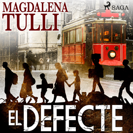 Audiolibro El defecte  - autor Magdalena Tulli   - Lee Nuria Samsó
