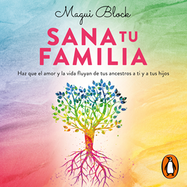 Audiolibro Sana tu familia  - autor Magui Block   - Lee Magui Block