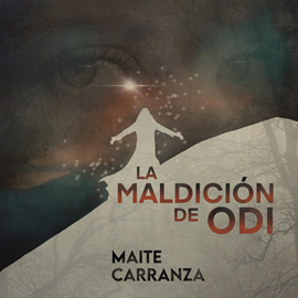 Audiolibro La maldición de Odi  - autor Maite Carranza   - Lee Sílvia García