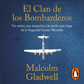 Audiolibro El clan de los bombarderos  - autor Malcolm Gladwell   - Lee Edson Matus
