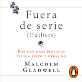 Audiolibro Fuera de serie  - autor Malcolm Gladwell   - Lee Javier Portugués