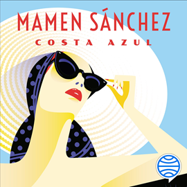 Audiolibro Costa Azul  - autor Mamen Sánchez   - Lee Lola Sans