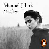 Audiolibro Mirafiori  - autor Manuel Jabois   - Lee Martiño Rivas