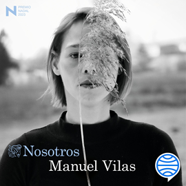 Audiolibro Nosotros  - autor Manuel Vilas   - Lee Jordi Llovet