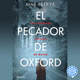 Audiolibro El pecador de Oxford  - autor Mar Petryk   - Lee María Carolina Yarussi