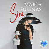 Audiolibro Sira  - autor María Dueñas   - Lee Neus Sendra