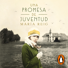 Audiolibro Una promesa de juventud  - autor María Reig   - Lee Elena Silva