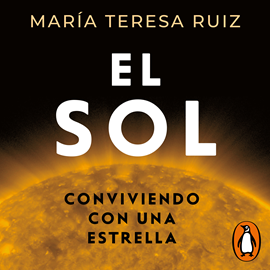 Audiolibro El sol  - autor María Teresa Ruiz   - Lee Javiera Del Pino
