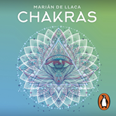 Audiolibro Chakras  - autor Marían de Llaca   - Lee Lili Barba
