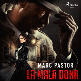Audiolibro La mala dona  - autor Marc Pastor   - Lee Octavi Pujades