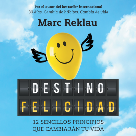 Audiolibro Destino felicidad  - autor Marc Reklau   - Lee Carles Sianes