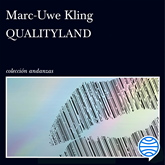 Audiolibro QualityLand  - autor Marc-Uwe Kling   - Lee Jordi Brau