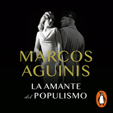 La amante del populismo