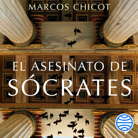 Audiolibro El asesinato de Sócrates  - autor Marcos Chicot   - Lee Germán Gijón