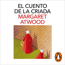 Audiolibro El cuento de la criada  - autor Margaret Atwood   - Lee Equipo de actores
