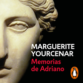 Audiolibro Memorias de Adriano  - autor Marguerite Yourcenar   - Lee Alejandro Graue