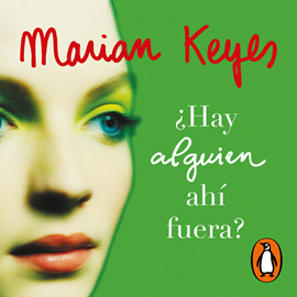 Audiolibro ¿Hay alguien ahí fuera? (Familia Walsh 4)  - autor Marian Keyes   - Lee Sofía García