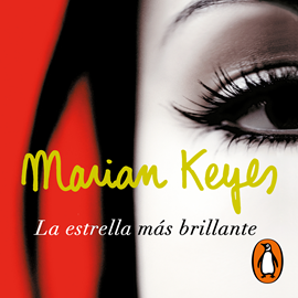 Audiolibro La estrella más brillante  - autor Marian Keyes   - Lee Elvira García Vidal
