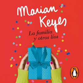 Audiolibro La familia y otros líos  - autor Marian Keyes   - Lee Sofía García