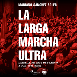 Audiolibro La larga marcha ultra  - autor Mariano Sánchez Soler   - Lee Arturo López