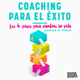 Audiolibro Coaching para el éxito: Los 4 pasos para cambiar tu vida  - autor Marina R. Pinto   - Lee Jordi Salas