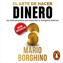 Audiolibro El arte de hacer dinero  - autor Mario Borghino   - Lee Equipo de actores