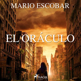 Audiolibro El oráculo  - autor Mario Escobar Golderos   - Lee Jaime Collepardo