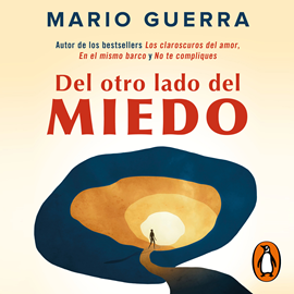 Audiolibro Del otro lado del miedo  - autor Mario Guerra   - Lee Mario Guerra
