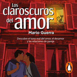 Audiolibro Los claroscuros del amor  - autor Mario Guerra   - Lee Mario Guerra