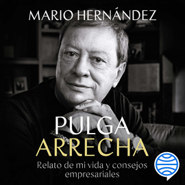 Audiolibro Pulga Arrecha  - autor Mario Hernández   - Lee Gonzalo Rojas