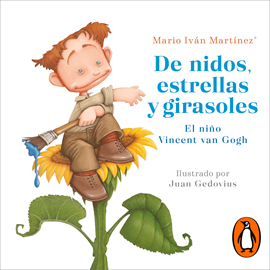 Audiolibro De nidos, estrellas y girasoles  - autor Mario Iván Martínez   - Lee Mario Iván Martínez