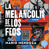 La melancolía de los feos