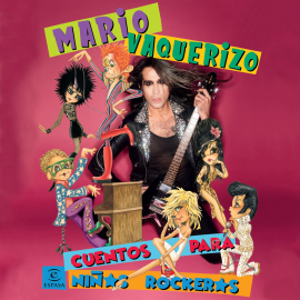 Audiolibro Cuentos para niños rockeros  - autor Mario Vaquerizo   - Lee Pau Ferrer