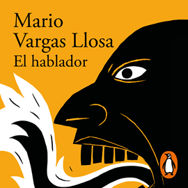 Audiolibro El hablador  - autor Mario Vargas Llosa   - Lee Equipo de actores