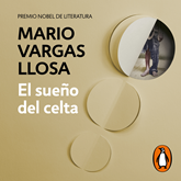 Audiolibro El sueño del celta  - autor Mario Vargas Llosa   - Lee Fernando Solís