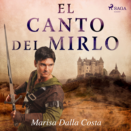 Audiolibro El canto del mirlo  - autor Marisa L. Dalla Costa   - Lee Franco Patiño