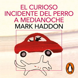 Audiolibro El curioso incidente del perro a medianoche  - autor Mark Haddon   - Lee Marcel Navarro