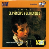 Audiolibro El Principe y El Mendigo  - autor Mark Twain   - Lee Carlos J. Vega - acento latino