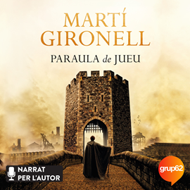 Audiolibro Paraula de jueu  - autor Martí Gironell   - Lee Martí Gironell