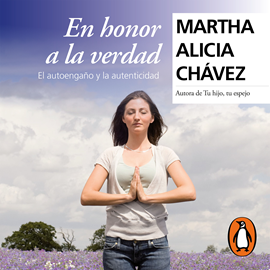 Audiolibro En honor a la verdad  - autor Martha Alicia Chávez   - Lee Gwendolyne Flores