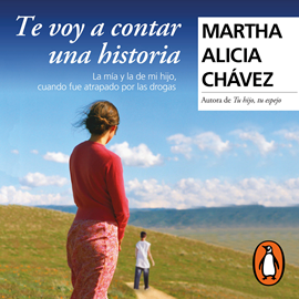 Audiolibro Te voy a contar una historia  - autor Martha Alicia Chávez   - Lee Equipo de actores
