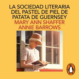 Audiolibro La sociedad literaria y del pastel de piel de patata Guernsey  - autor Mary Ann Shaffer;Annie Barrows   - Lee Equipo de actores