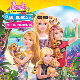 Audiolibro Barbie y sus hermanas - En busca de las cachorritas  - autor Mattel   - Lee Vanessa Pérez Jurado