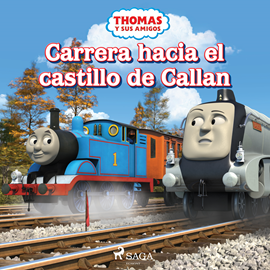 Audiolibro Thomas y sus amigos - Carrera hacia el castillo de Callan  - autor Mattel   - Lee Juan Diego Rodriguez