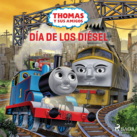 Audiolibro Thomas y sus amigos - Día de los Diésel  - autor Mattel   - Lee Juan Diego Rodriguez