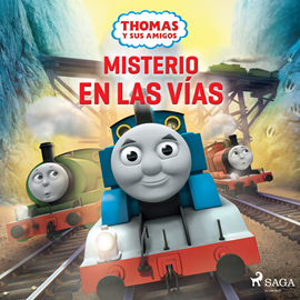 Audiolibro Thomas y sus amigos - Misterio en las vías  - autor Mattel   - Lee Juan Diego Rodriguez