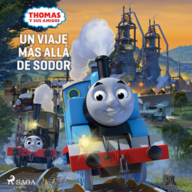 Audiolibro Thomas y sus amigos - Un viaje más allá de Sodor  - autor Mattel   - Lee Germán Gijón