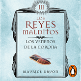 Audiolibro Los venenos de la corona (Los Reyes Malditos 3)  - autor Maurice Druon   - Lee Luis Grau