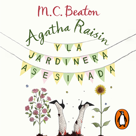 Audiolibro Agatha Raisin y la jardinera asesinada (Agatha Raisin 3)  - autor M.C. Beaton   - Lee Raquel Jalón