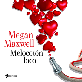 Audiolibro Melocotón loco  - autor Megan Maxwell   - Lee Marta Méndez Rebollo - acento ibérico